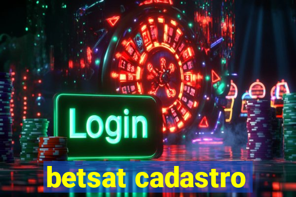 betsat cadastro